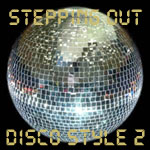 Stepping Out Disco Style 2-FREE Download!